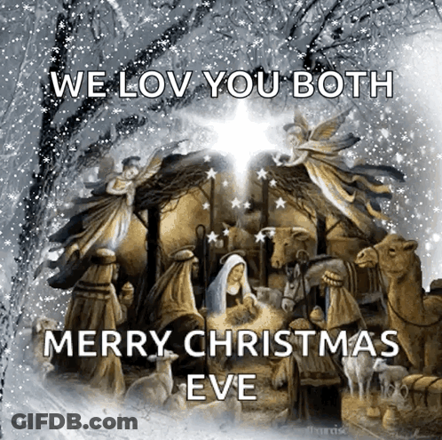 Nativity Scene We Love You Both Merry Christmas Eve GIF