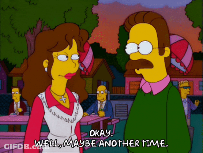 Ned Flanders Well Maybe Another Time GIF