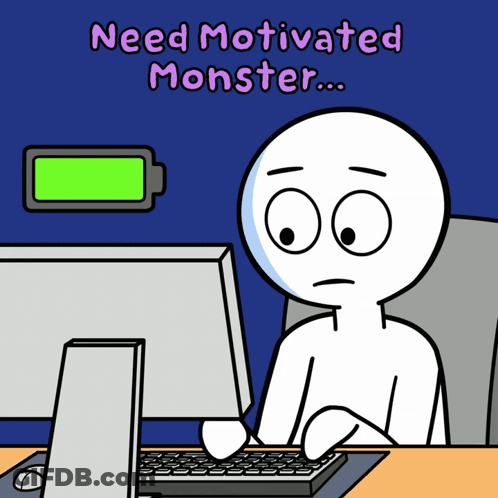 Need Motivated Monster GIF