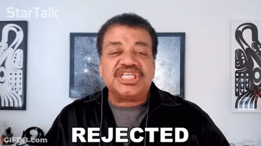 Neil Degrasse Tyson Got Rejected GIF