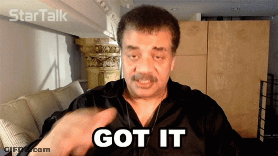 Neil DeGrasse Tyson Saying Got It GIF