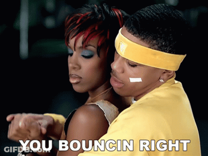 Nelly Bouncing Right Here GIF