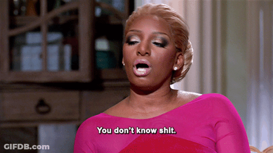 Nene Leakes Don't Know Shut Up Baby I Know It GIF