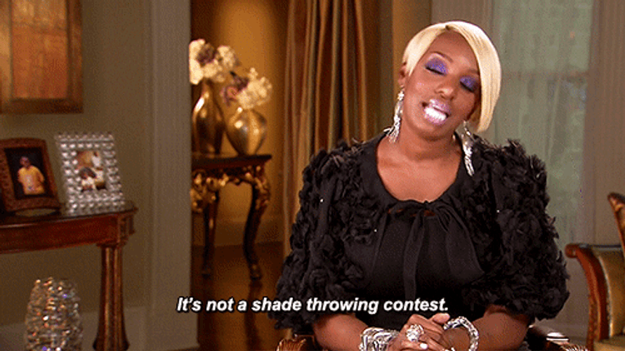 Nene Leakes Not A Shade GIF