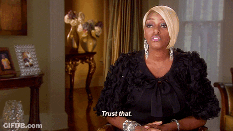 Nene Leakes Period Trust That GIF