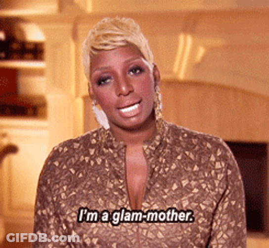 Nene The Ghetto I'm A Glam Mother GIF