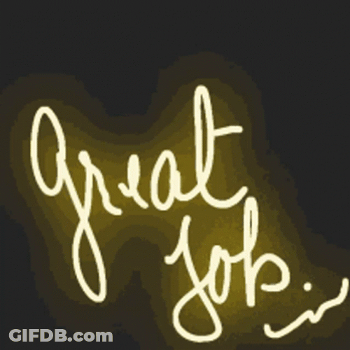 Neon Great Job Keep Up The Great Work GIF