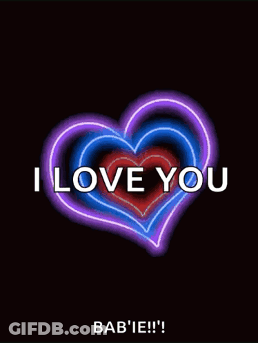 Neon Heart Saying I Love You Bab'ie GIF