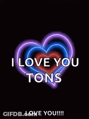 Neon Heart Says I Love You Tons GIF