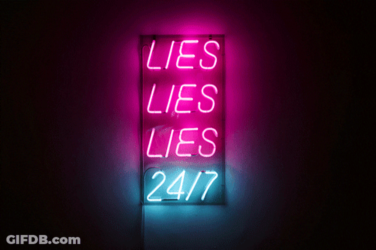 Neon Lights Lies Lies Lies 24 7 GIF