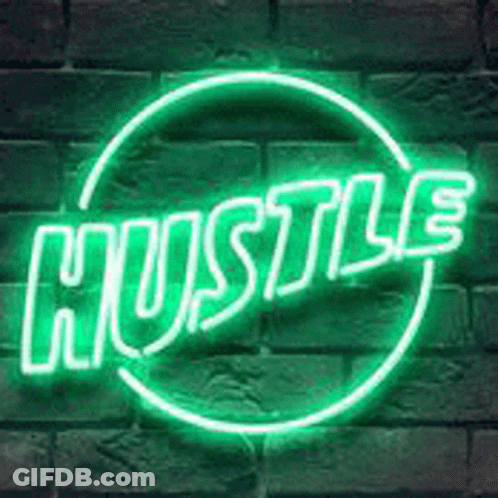 Neon Sign Hustle On Brick Wall GIF