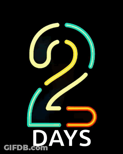 Neon Sign Number 2 Days GIF