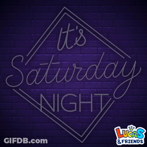 Neon Sign Reading Its Saturday Night GIF