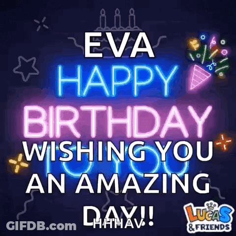 Neon Sign Saying Eva Happy Birthday Wishing You An Amazing Day GIF