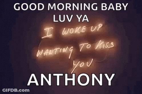 Neon Sign Saying Good Morning Baby Luv Ya I Woke Up Wanting To Kiss You Anthony GIF