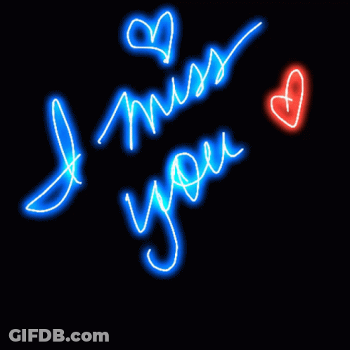 Neon Sign Saying I Miss You GIF