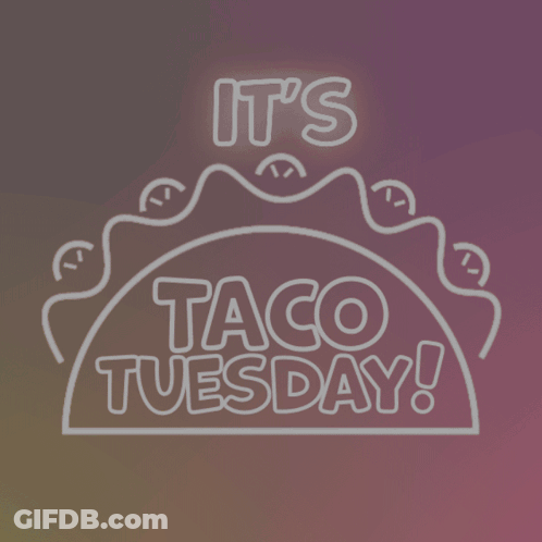 Neon Sign Saying It's Taco Tuesday With Taco GIF