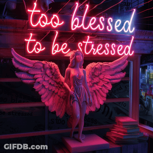 Neon Sign Too Blessed To Be Stressed Above Statue GIF