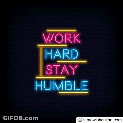 Neon Sign Work Hard Stay Humble GIF