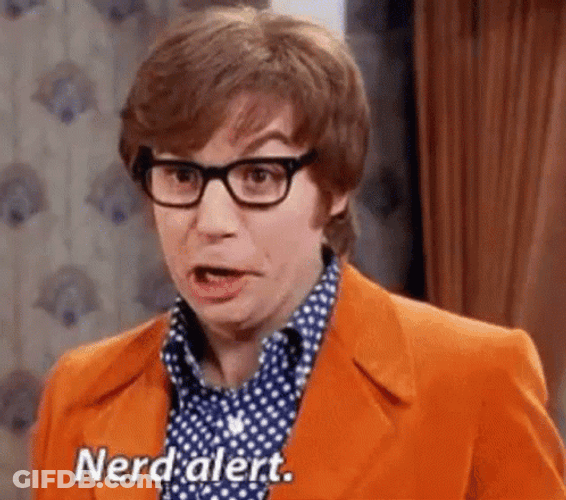 Nerd Alert Austin Powers Mike Myers GIF