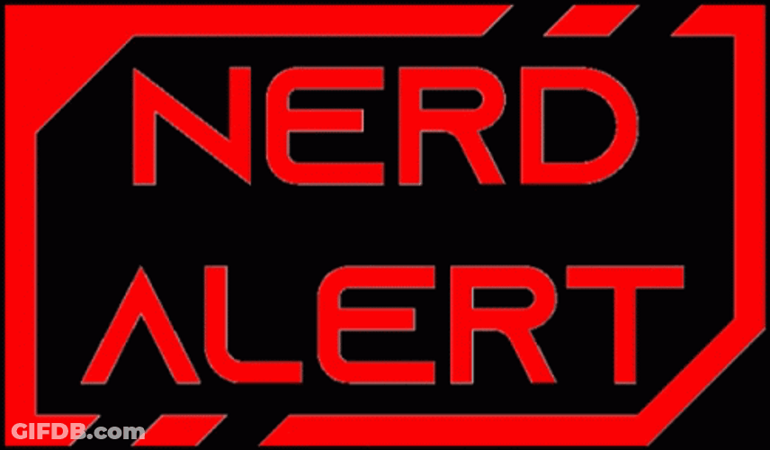 Nerd Alert Warning Sign GIF