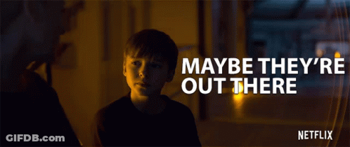 Netflix Ad Boy And Woman Talking Maybe They're Out There GIF