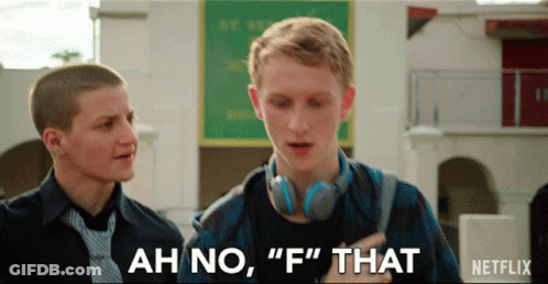 Netflix Ad Two Young Men Saying Ah No F That GIF