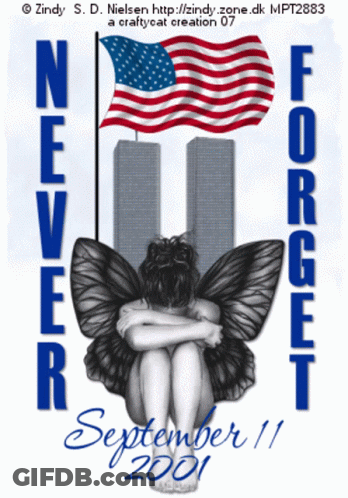 Never Forget September 11 2001 Poster Butterfly GIF
