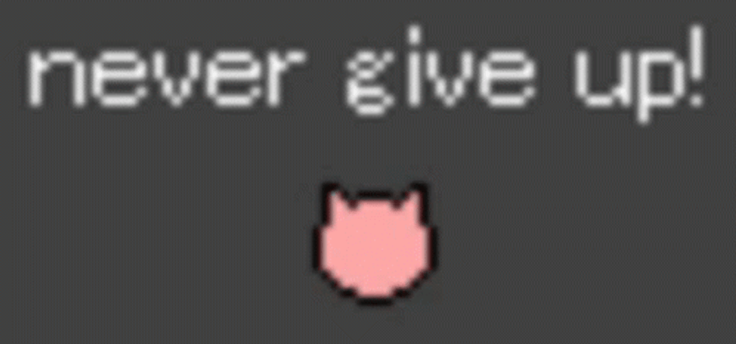 Never Give Up Cat Planet GIF