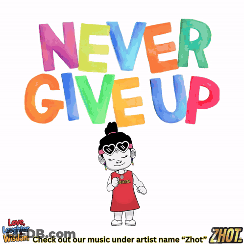 Never Give Up Poster With Cartoon Character GIF