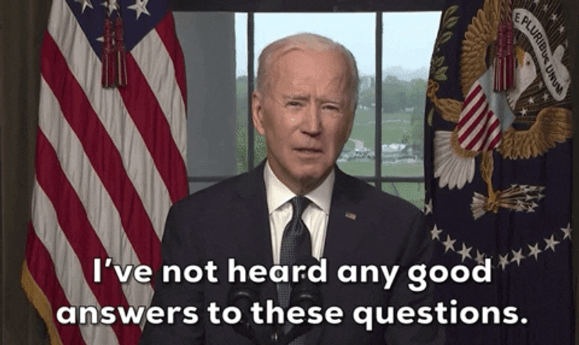 Never Heard Any Good Answer Joe Biden GIF