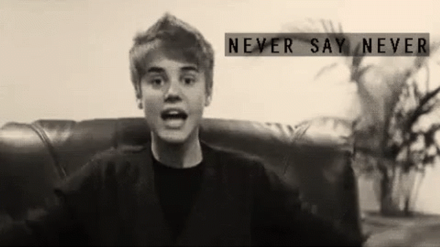 Never Say Never Justin Bieber GIF