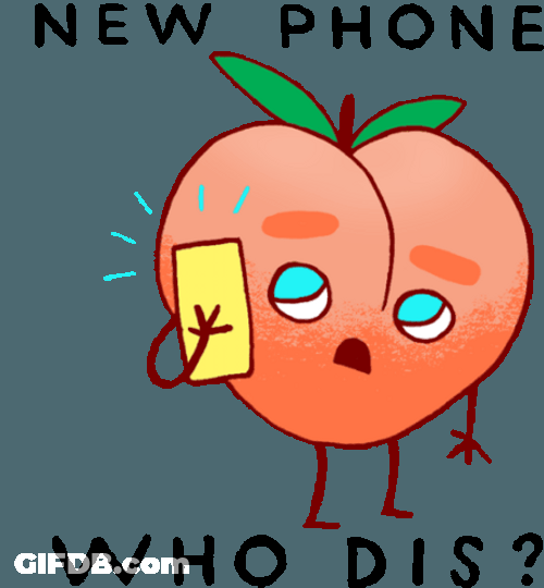 New Phone Who Dis Peach Emoji GIF