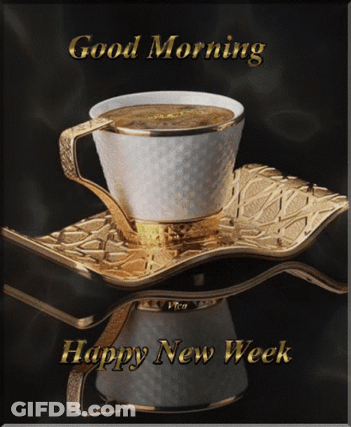 New Week Golden Cup Of Coffee GIF