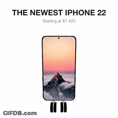 Newest IPhone 22 Starting At $1425 GIF