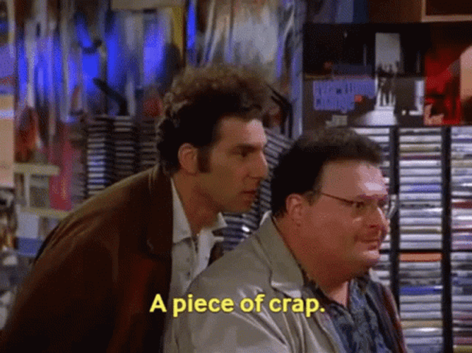 Newman A Piece Of Crap GIF