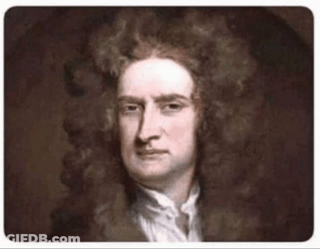 Newtons First Law Isaac Newton Flickering Eyes GIF