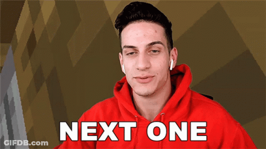 Next One Please GIF