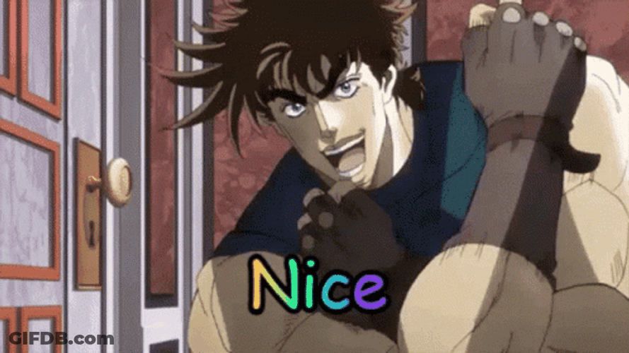 Nice Meme Jojos Bizarre Adventure GIF