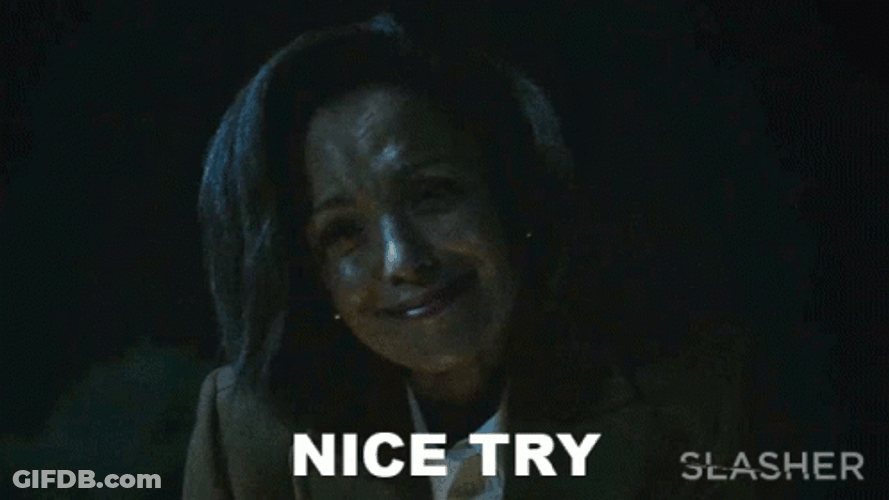 Nice Try Grace Galloway Slasher GIF