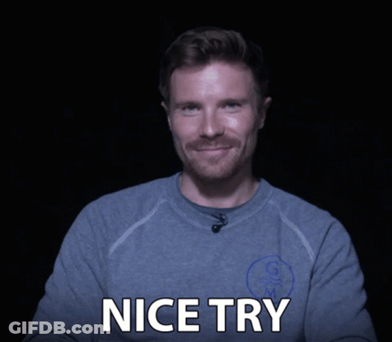 Nice Try Joe Dempsie GIF