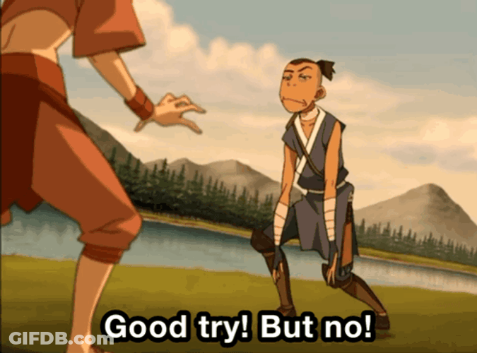 Nice Try Sokka Avatar Last Airbender GIF