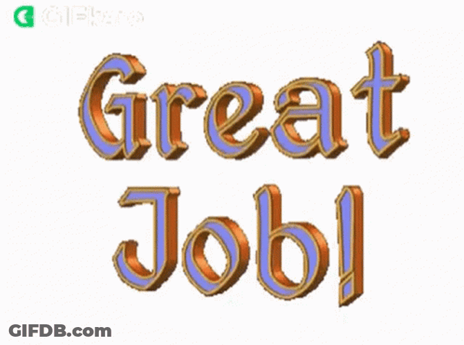 Nice Work GIF