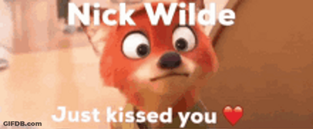 Nick Wilde Just Kissed You GIF