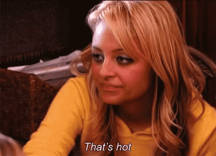 Nicole Richie Thats Hot GIF