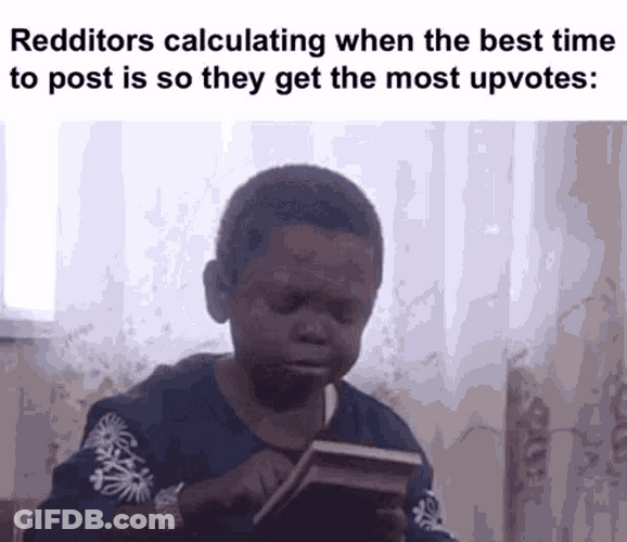 Nigerian Actor Osita Iheme Reddit Users Calculating Best Time To Post Meme GIF
