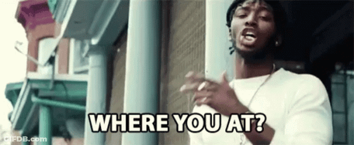 Nigga Where You At GIF