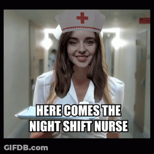 Night Shift Nurse GIF