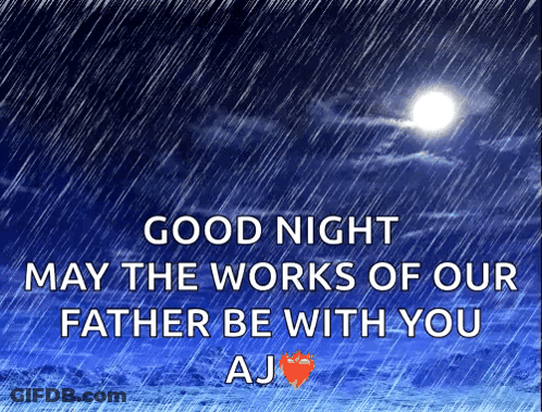 Night Sky Good Night May Our Father's Works With You GIF