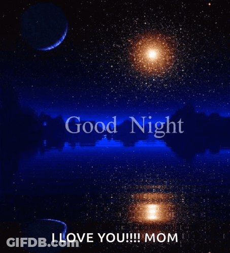 Night Sky Saying Good Night I Love You Mom GIF